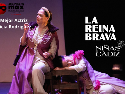 Alicia Rodríguez candidata a Mejor Actriz por La Reina Brava en los XXIX Premios Max de Las Artes Escénicas
